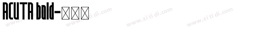 ACUTA bold字体转换